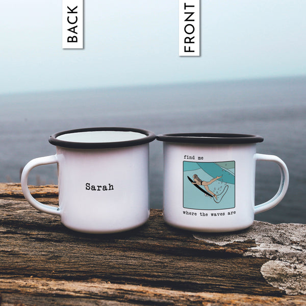 Find Me Where The Waves Are - Surfer Girl Mug